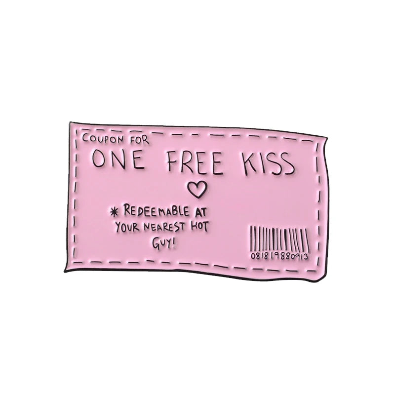One-Free-Kiss Pin